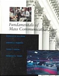 Fundamentals of Mass Communication Law (Hardcover)