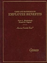 Cases and Materials on Employee Benefits (Hardcover)