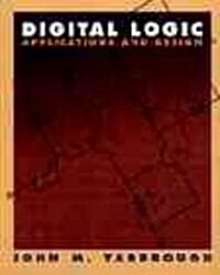Digital Logic: Applications and Design (Hardcover)