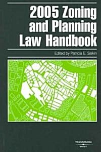 Zoning And Planning Law Handbook 2005 (Paperback)