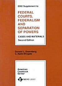 Federal Courts 2002 (Paperback, 2nd, Supplement)