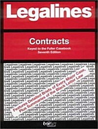 Legalines on Contracts (Paperback, 7th)