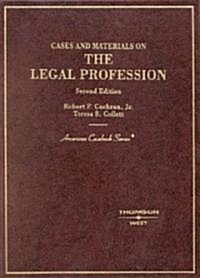 Cases and Materials on the Legal Profession (Hardcover, 2nd)