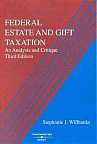 Federal Estate and Gift Taxation (Paperback, 3rd)