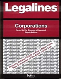 Legalines on Corporations (Paperback, 8th)