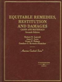Cases and materials on equitable remedies, restitution, and damages 7th ed