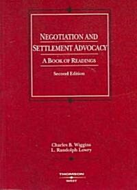 Negotiation And Settlement Advocacy (Paperback, 2nd)