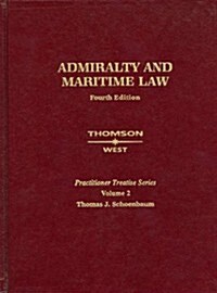 Admiralty And Maritime Law (Hardcover)