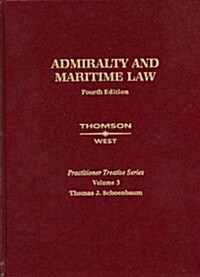 Admiralty And Maritime Law (Hardcover)