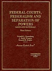 Federal Courts, Federalism And Separation Of Powers (Hardcover)
