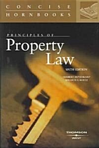 Principles Of Property Law Concise Hornbook (Paperback, 6th)
