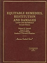 Cases And Materials on Equitable Remedies, Restitution And Damages (Hardcover)