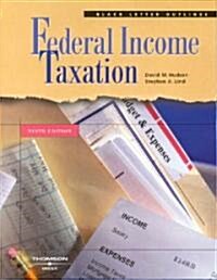 Black Letter Outline On Federal Income Taxation (Paperback, 9th)