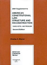 American Constitutional Law 2004 (Paperback, 2nd, Supplement)