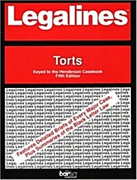 Legalines on Torts (Paperback, 6th)