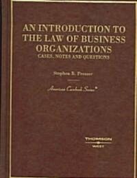 An Introduction to the Law of Business Organizations (Hardcover)