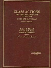 Class Actions and Other Multi-party Litigation (Hardcover, 2nd)