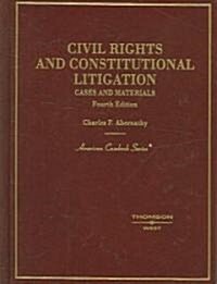 Civil Rights And Constitutional Litigation (Hardcover)