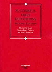 Successful First Depositions (Paperback, 2nd)