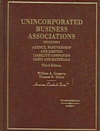 Unincorporated Business Associations, Including Agency, Partnership and Limited Liability Companies (Hardcover, 3rd)