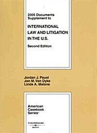 International Law And Litigation in the United States Documents Supplement (Paperback, 2nd, Supplement)