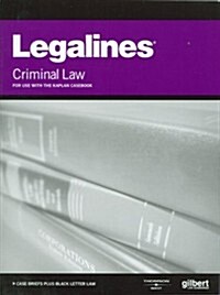 Legalines on Criminal Law (Paperback, 5th)