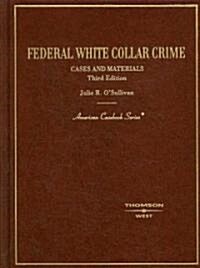 Federal White Collar Crime (Hardcover, 3rd)