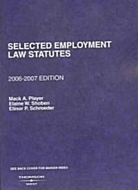 Selected Employment Law Statutes 2006-2007 (Paperback)
