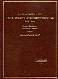 Cases and Materials on Employment Discrimination Law (Hardcover, 3rd)