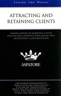 Attracting and Retaining Clients (Paperback)