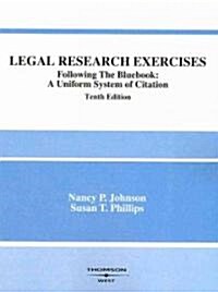 Legal Research Exercises, Following the Bluebook (Paperback, 10th)