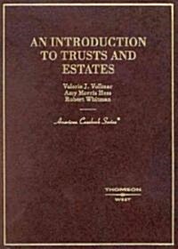 An Introduction to Trusts and Estates (Hardcover)