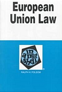 European Union Law in a Nutshell (Paperback, 3rd, Subsequent)