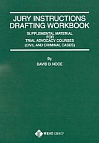 Jury Instructions Drafting Workbook (Paperback)