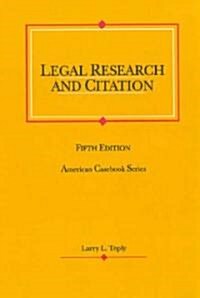 Legal Research and Citation (Paperback, 5th)