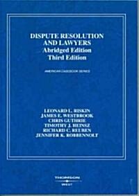 Dispute Resolution And Lawyers (Paperback, 3rd)