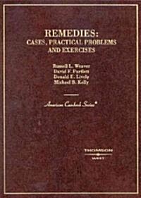 Remedies, Cases, Practical Problems & Exercises (Hardcover, 2nd)