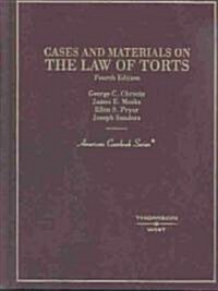 Cases and Materials on the Law of Torts (Hardcover, 4th)