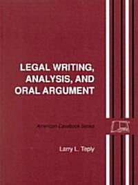 Legal Writing, Analysis, and Oral Argument (Paperback)