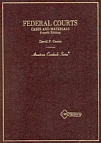 Federal Courts Cases and Materials American Casebook Series (Hardcover, 4th)