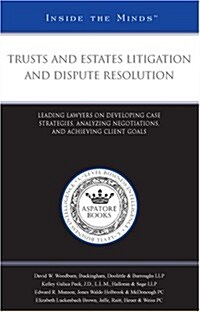 Trusts and Estates Litigation and Dispute Resolution (Paperback)