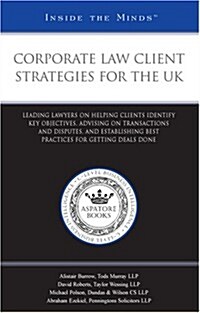 Corporate Law Client Strategies for the Uk (Paperback)