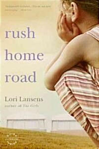 Rush Home Road (Paperback, Reprint)