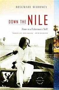 Down the Nile: Alone in a Fishermans Skiff (Paperback)