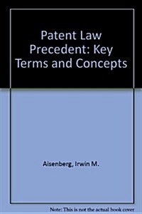 Patent Law Precedent (Paperback, 2nd)