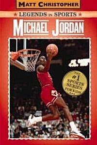 Michael Jordan: Legends in Sports (Paperback, Revised)