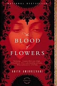 The Blood of Flowers (Paperback, Reprint)
