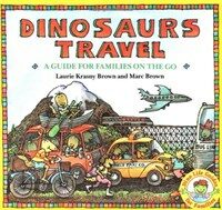 Dinosaurs travel:a guide for families on the go