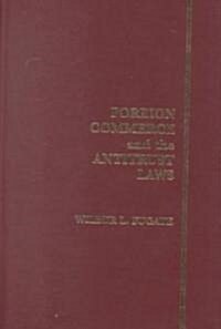 Foreign Commerce & the Antitrust Laws (Hardcover)