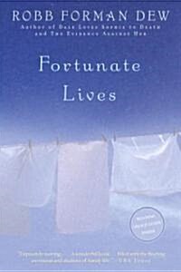 Fortunate Lives (Paperback, Reprint)